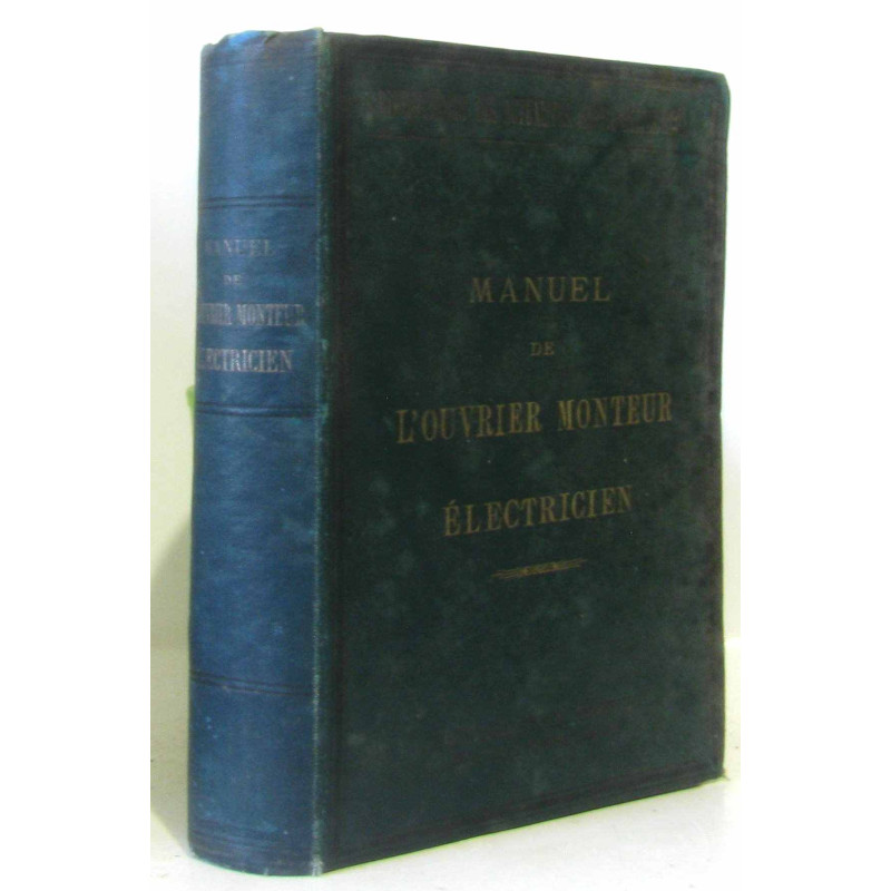 Manuel de l'ouvrier monteur electricien resume des notes...