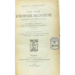 Une page d'Histoire Religieuse pendant la Révolution. La Mère de...