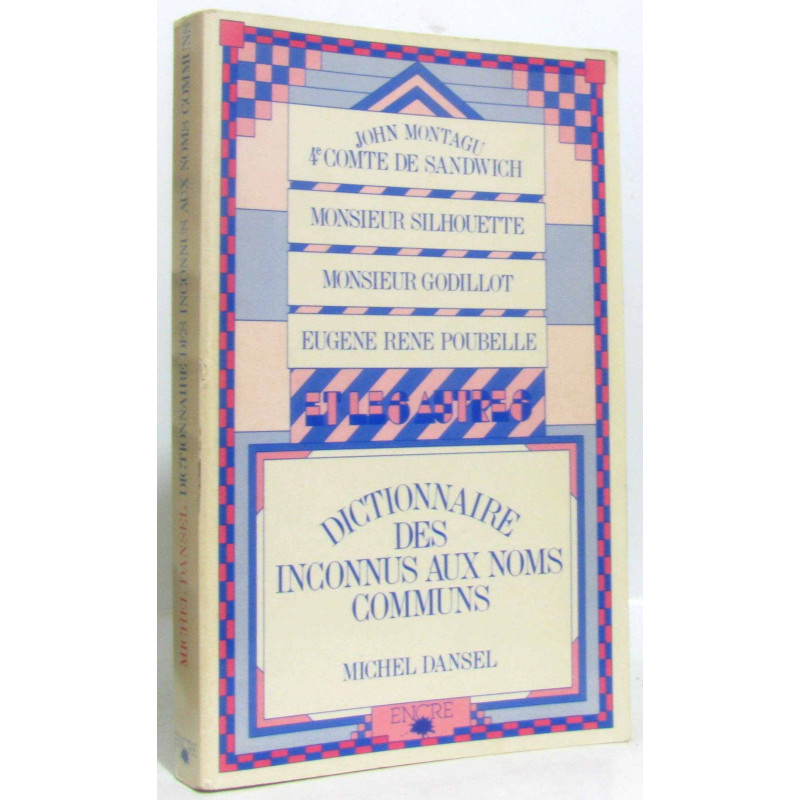 Dictionnaire des inconnus aux noms communs