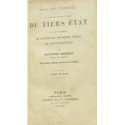 Essai sur l'histoire de la formation et des progrès du tiers état...