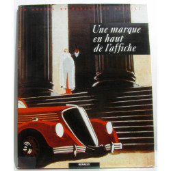 Une marque en haut de l'affiche : 90 années de publicités Renault