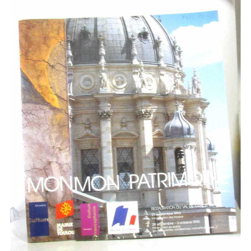 Mon patrimoine - restauration du Val de Grâce (sept. 1993) + Les...
