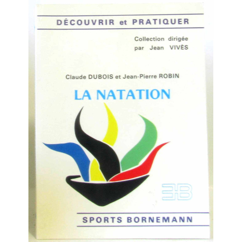 La natation (coll. découvrir et pratiquer)