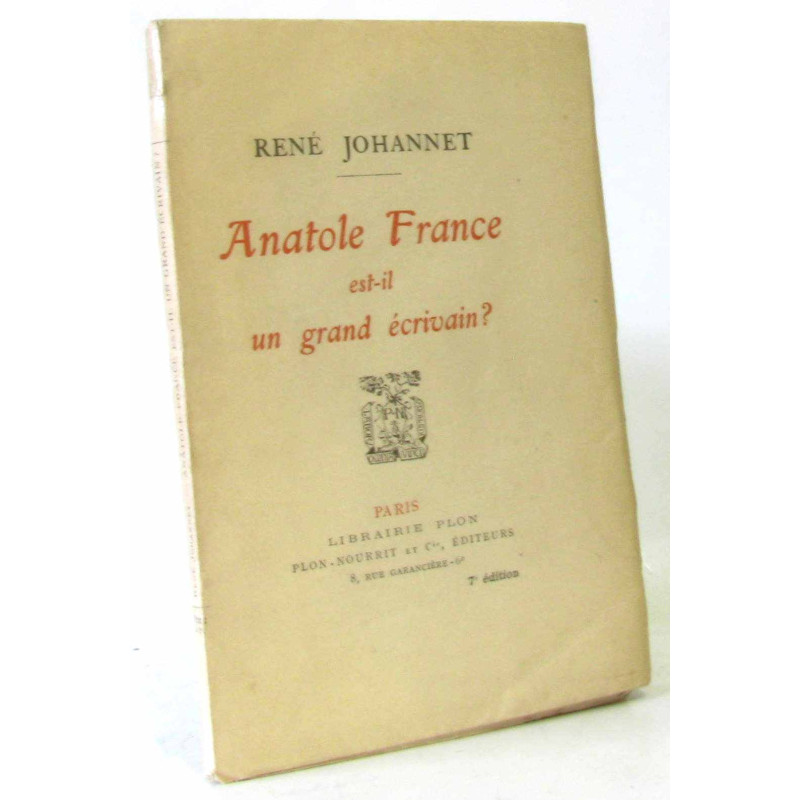 Anatole France est-il un grand écrivain