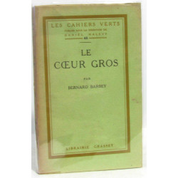Le coeur gros