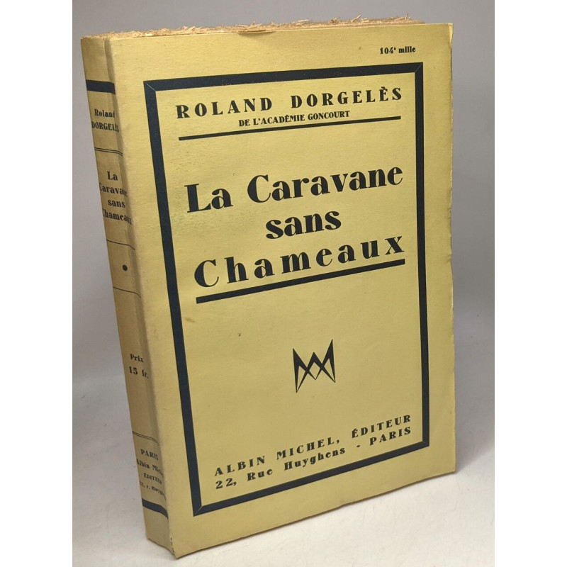 La caravane sans chameaux