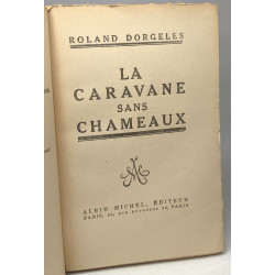 La caravane sans chameaux