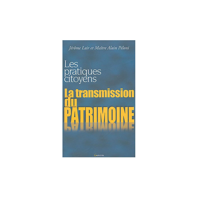 La Transmission du patrimoine