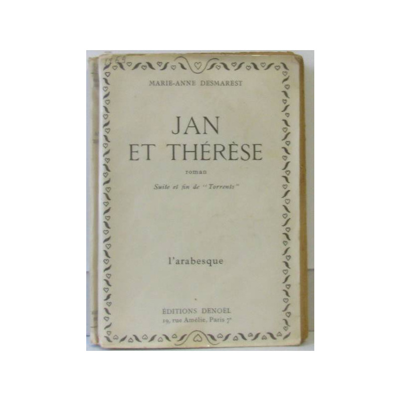 Jan et Thérèse (suite et fin de Torrents