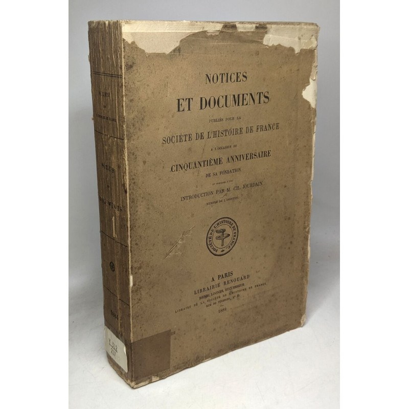 Notices et documents publiés pour la Société de l'Histoire de...