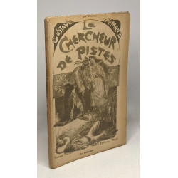 Le chercheur de pistes - VOLUME 1-3-4-5 (volume 2 manquant)