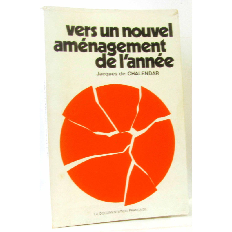 Vers un nouvel aménagement de l'année