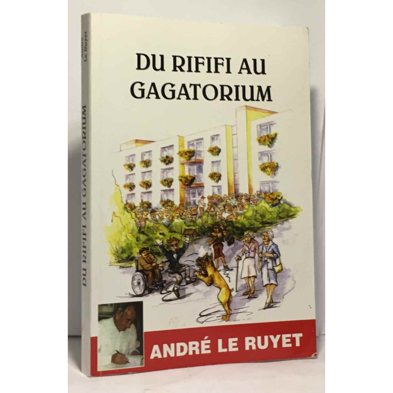 Du rififi au gagatorium