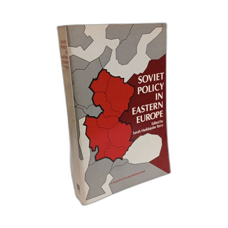 Soviet Policy in Eastern Europe (Council on Foreign Relations Books)