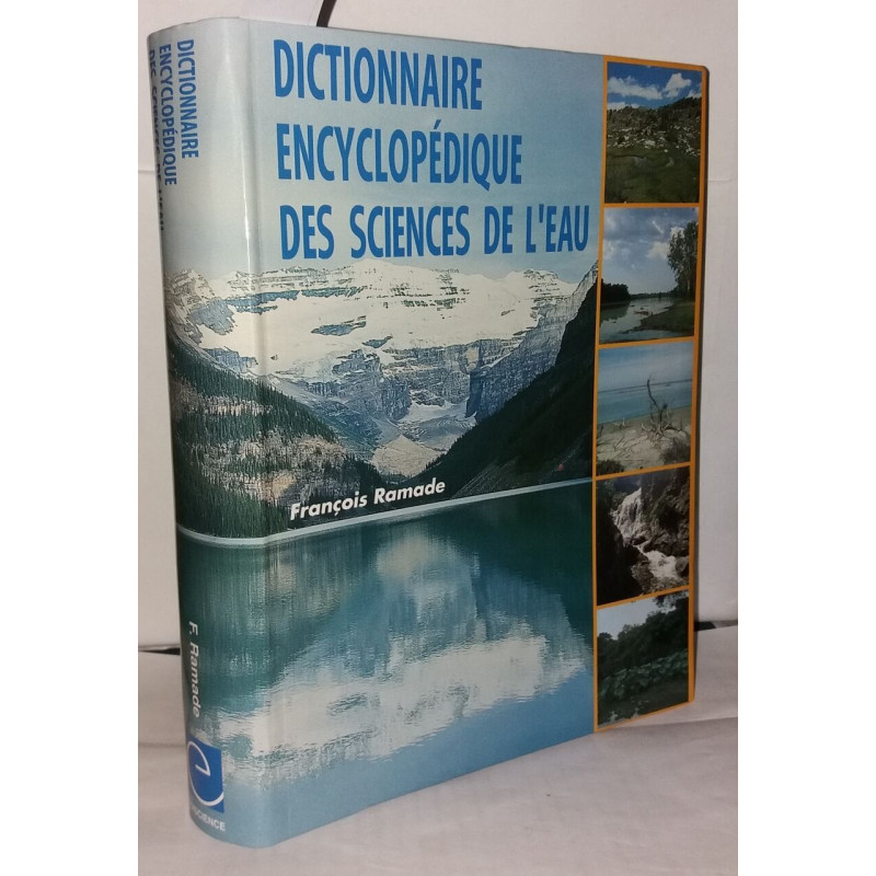 Dictionnaire encyclopédique des sciences de l'eau