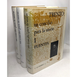 Trento: Un Concilio para la unión (1550-1552). T.I Fuentes...