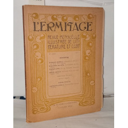 L'ermitage revue mensuelle illustrée de littérature et d'art ( 10e...
