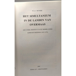 Het simultaneum in de landen van overmaas - een uniek instituut in...