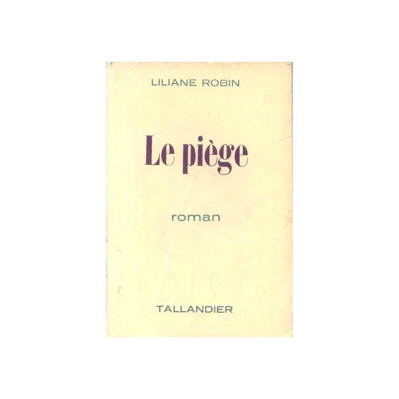 Le piège
