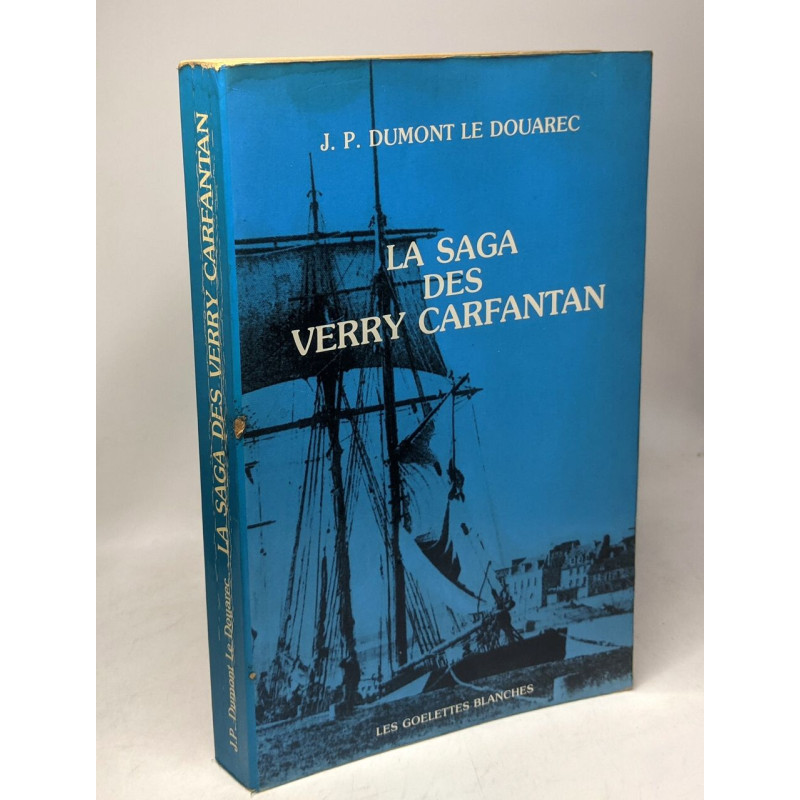 La saga des Verry Carfantan ou La découverte surprenante d'un...