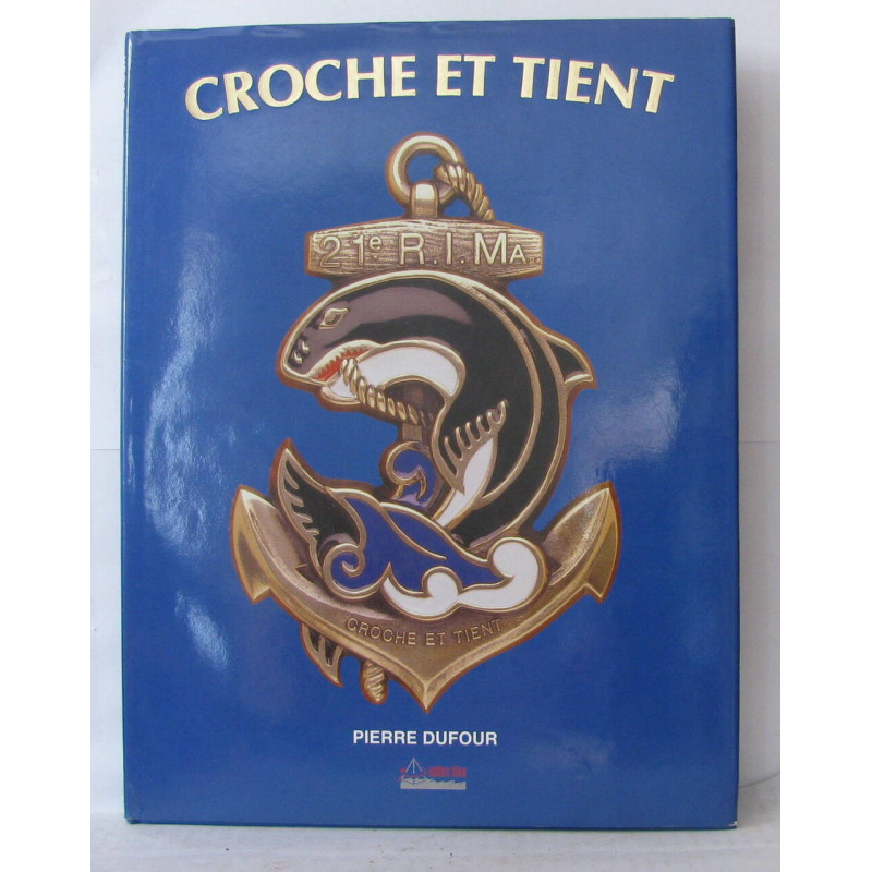 Croche et tient : 21e R.I. MA