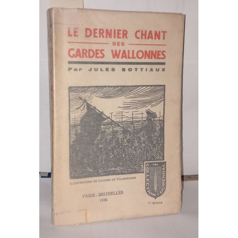 Le dernier chant des gardes wallonnes