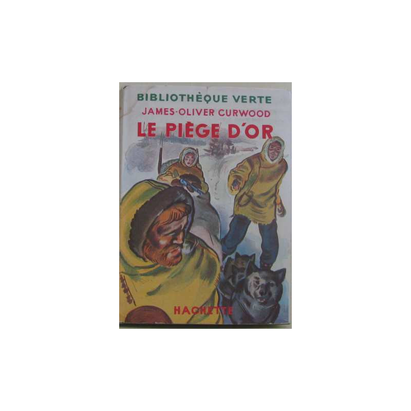 Le piège d'or