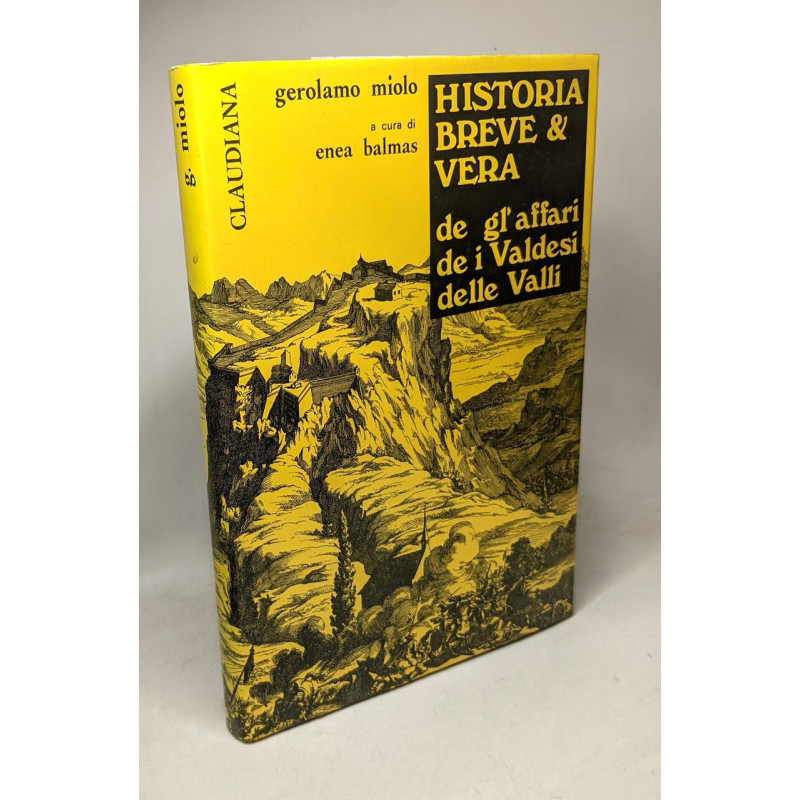 Historia breve e vera de gl'affari de i Valdesi delle Valli