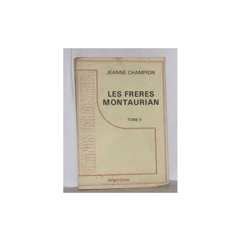 Les frères montaurian tome II