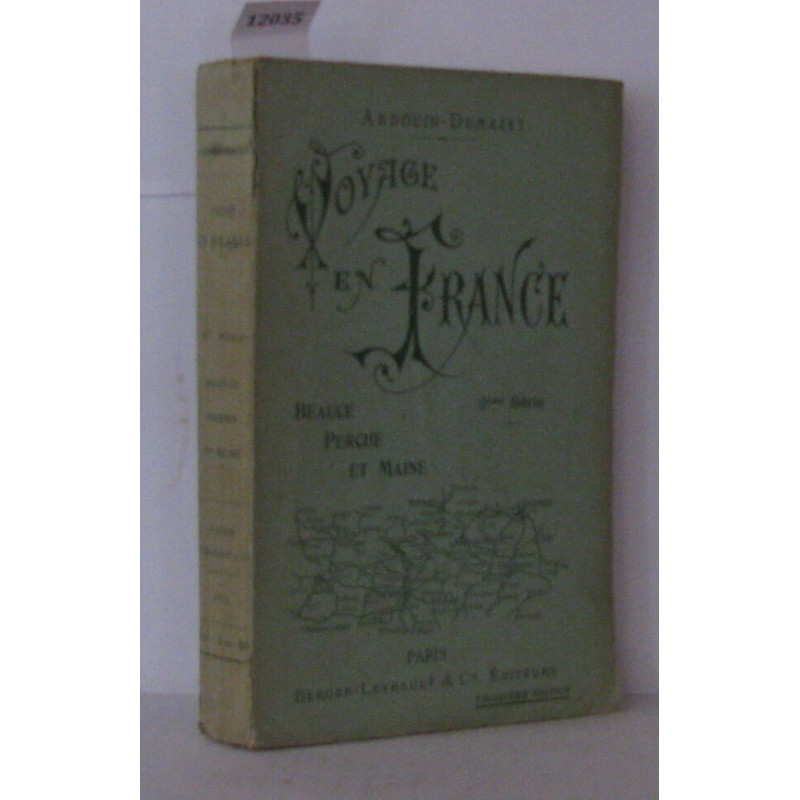 Voyage en france Beauce perche et Maine beauce pouilleuse