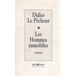 Les hommes immobiles