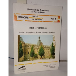École et profession récits - souvenirs du groupe " mémoire du...