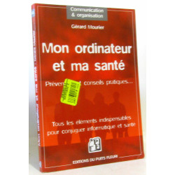 Mon ordinateur et ma santé