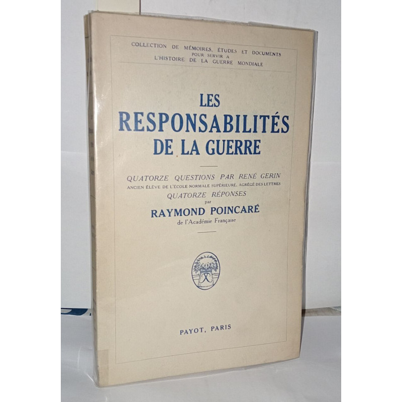 Les responsabilités de la guerre Quatorze questions par René...