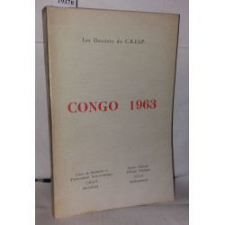 Congo 1963. Les Dossiers du C.R.I.S.P