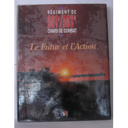 Le futur et l'action regiment de 501/503 chars de combat