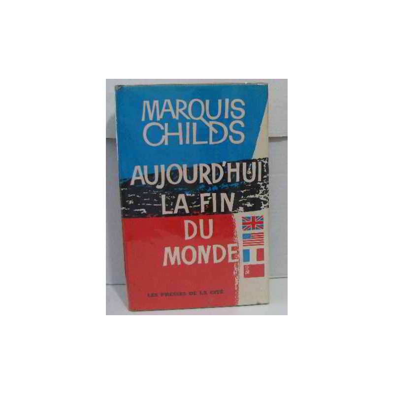 Aujourd'hui la fin du monde