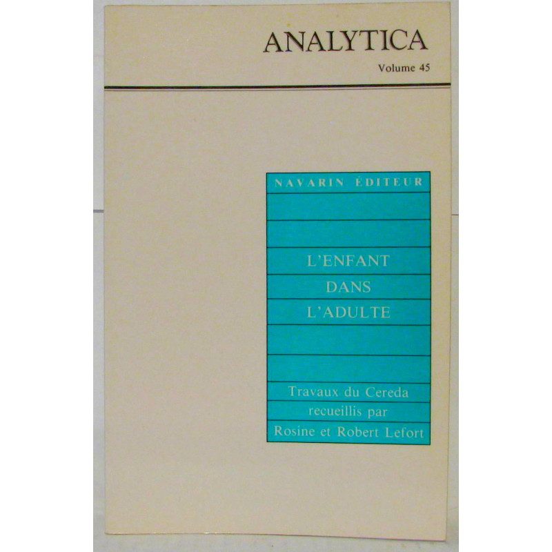 Analytica 45 L'enfant dans l'adulte