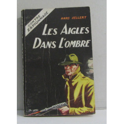 Les aigles dans l'ombre