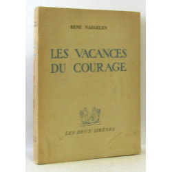 Les vacances du courage