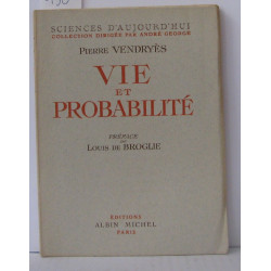 Vie et probabilités Préface de Louis de Broglie