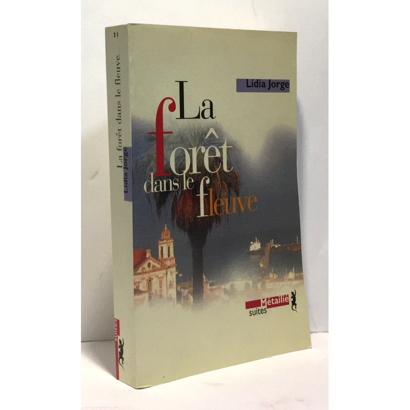 La Forêt dans le fleuve