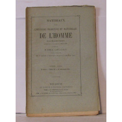 Matériaux pour l'histoire primitive et naturelle de l'homme revue...