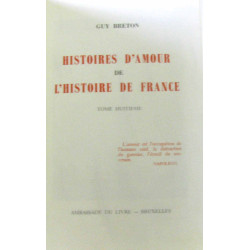 Histoires d'amour de l'histoire de France (tome premier à neuvième)