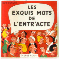 Les exquis mots de l'entr'acte