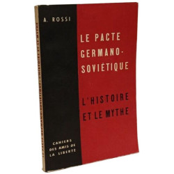 Le pacte germano-soviétique : L'histoire et le mythe