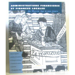 Administrations financières et finances locales - Du moyen âge à...