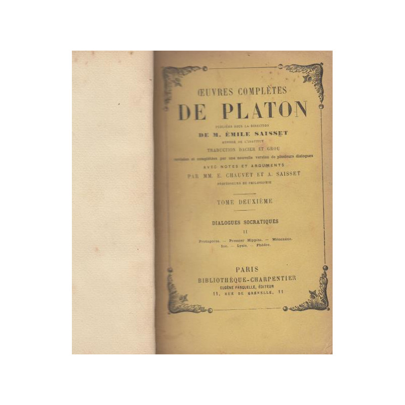 Oeuvres complètes - tome deuxième dialogues socratiques deuxième...