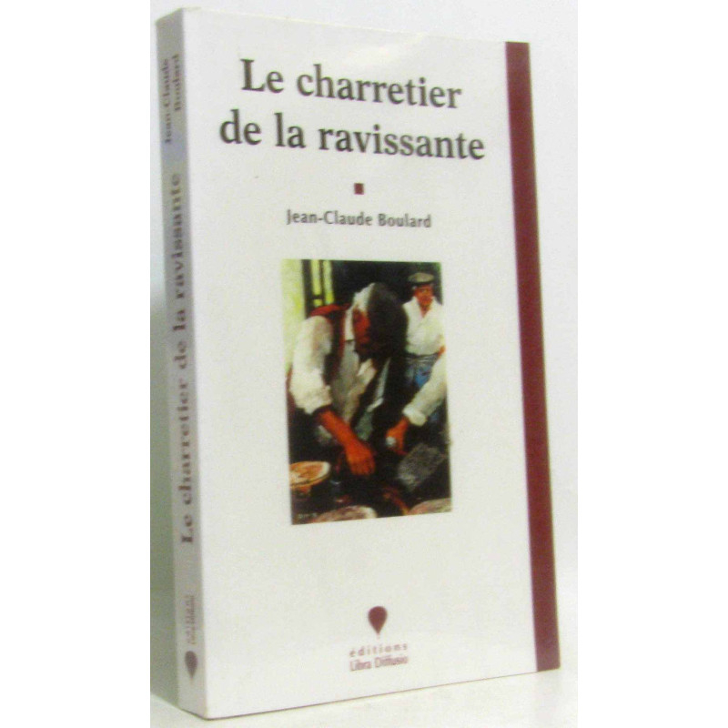 Le Charretier de la Ravissante Tome 1 : Le temps des maîtres 1914-1966