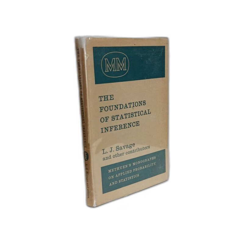 The Foundations of Statistical Inference